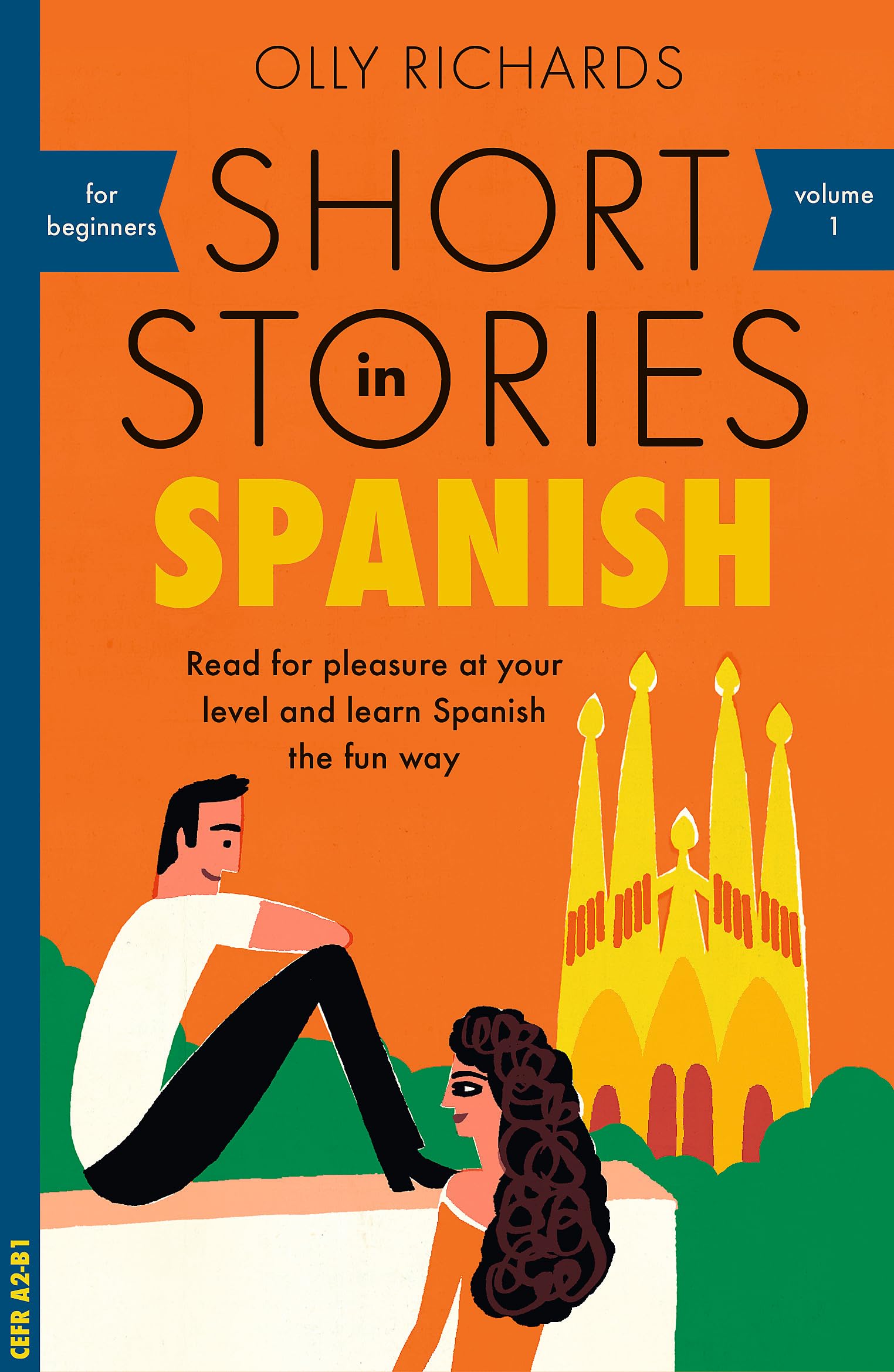 Short Stories in Spanish for Beginners Short Stories in Spanish for Beginners